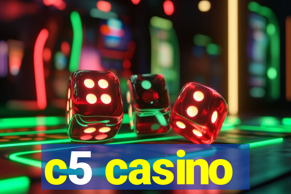 c5 casino